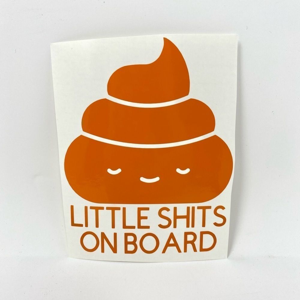 LITTLE Shits On Board Car Decal (ORANGE)